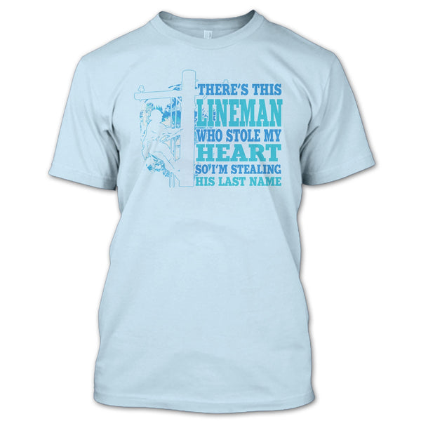 There's This Lineman T Shirt, Coolest Lineman's Wife T Shirt