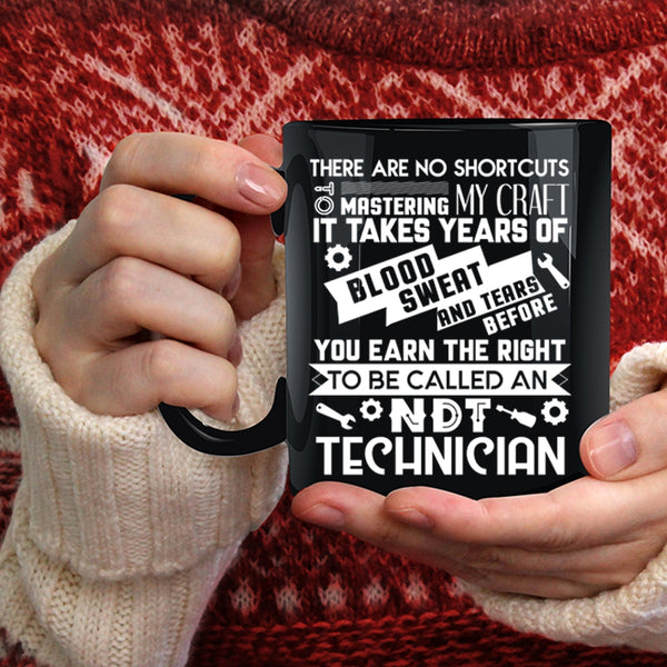 To Be Called An NDT Technician Coffee Mug, Cool Technicians Coffee Cup