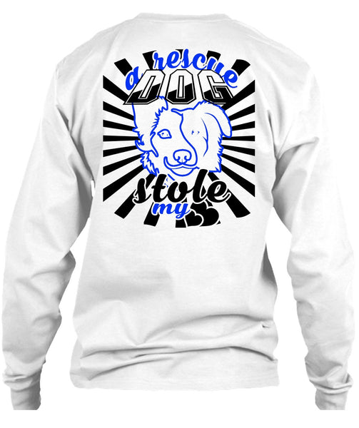 A Rescue Dog Stole My Heart T Shirt, Favorite T Shirt