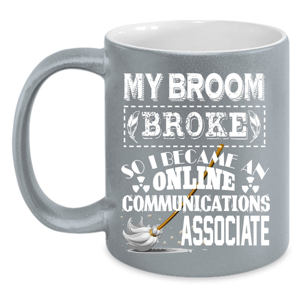 I Became An Online Communications Associate Coffee Mug, Funny Coffee Cup