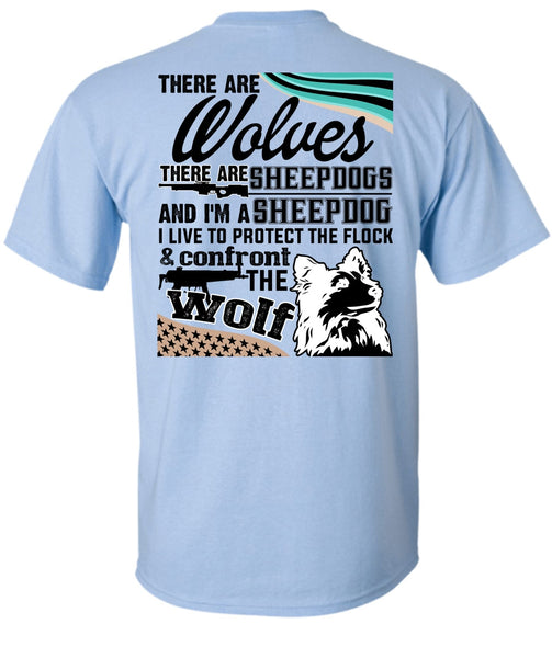 Confront The Wolf T Shirt, There Are Wolves T Shirt