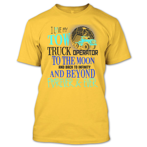 I Love My Tow Truck Operator T Shirt, I'm A Truck Operator T Shirt