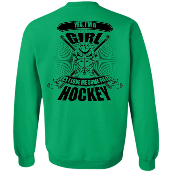 I Love Hockey T Shirt, I'm A Girl Sweatshirt