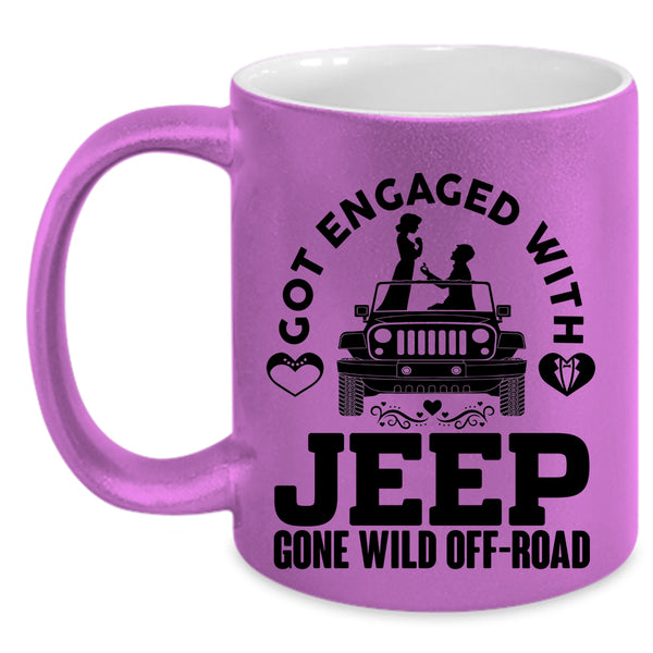 Cool Just Married Coffee Mug, Got Engaged With Jeep Accent Mug