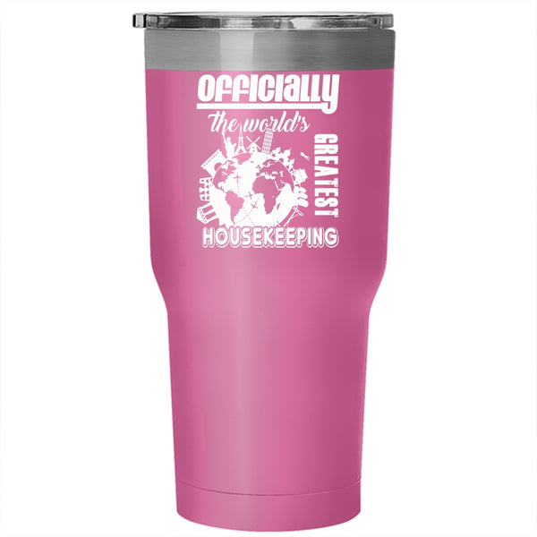 Funny Tumbler 30 oz Stainless Steel, The World's Greatest Housekeeping Travel Mug