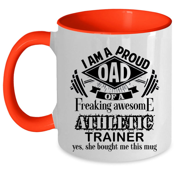 Awesome Dad Coffee Mug, I Am A Proud Dad Of An Athletic Trainer Accent Mug