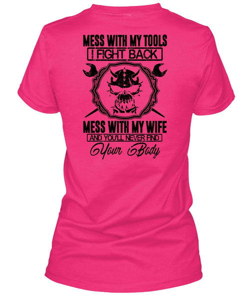 Mess With My Wife T Shirt, I Love Mechanic T Shirt