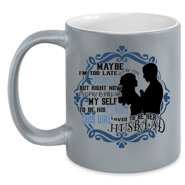 Cool Just Married Coffee Mug, This Girl Loves To Be Her Husband Accent Mug