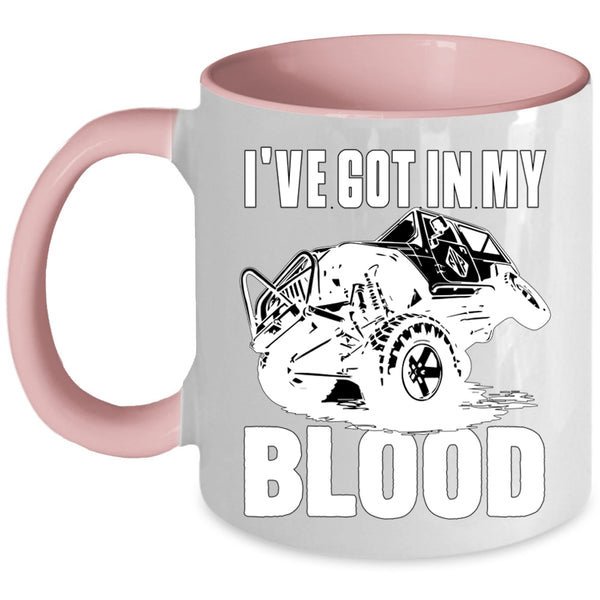 Cool Mudding Coffee Mug, I've Got In My Blood Accent Mug