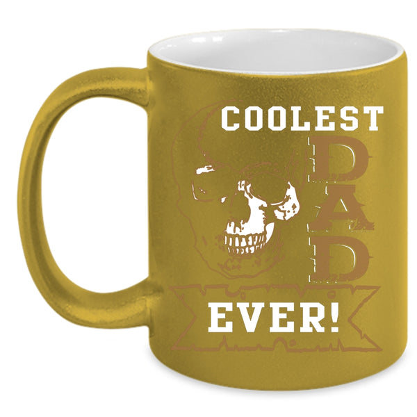 Coolest Dad Ever Coffee Mug, Cool Gift For Dad Coffee Cup