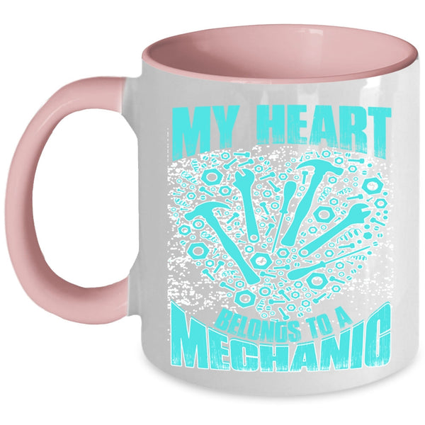 I Love My Mechanic Coffee Mug, My Heart Belongs To A Mechanic Accent Mug