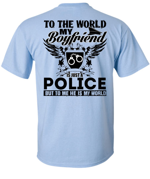 My Boyfriend Is Just A Police T Shirt, I Love Police T Shirt