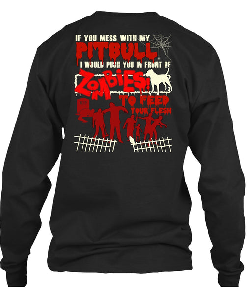 You Mess With My Pit Bull T Shirt, My Favorite T Shirt