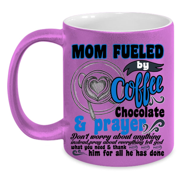 Chocolate And Prayer Coffee Mug, Mom Fueled By Coffee Accent Mug