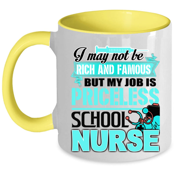 Cool School Nurse Coffee Mug, My Job Is Priceless School Nurse Accent Mug
