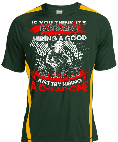 Hiring A Good Welder T Shirt, I Love Welder T Shirt, Cool Shirt