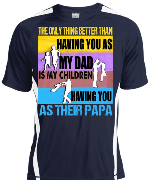 My Dad Is My Children T Shirt, You As Their Papa T Shirt, Cool Shirt
