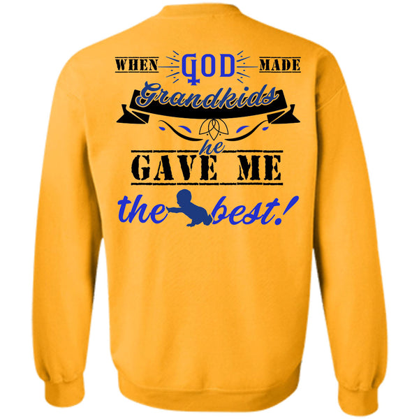 Being A Grandson T Shirt, When God Made Grandkids He Gave Me The Best Sweatshirt