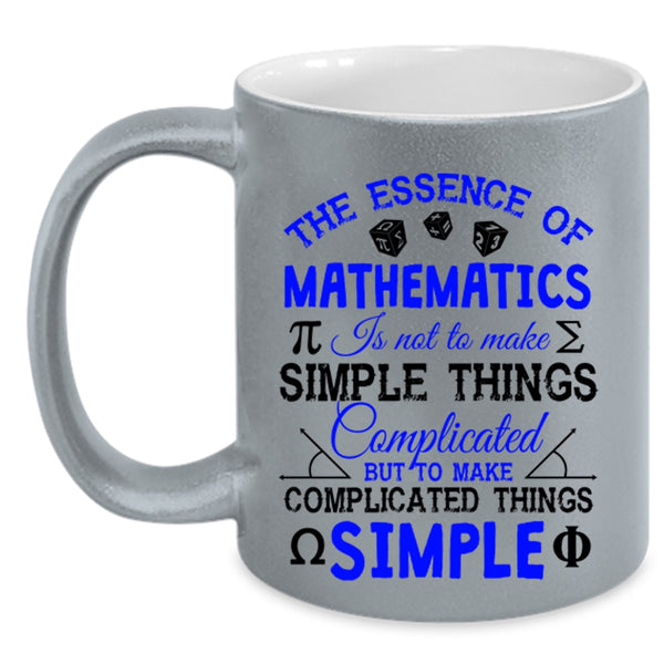 To Make Complicated Things Simple Coffee Mug, The Essence Of Mathematics Accent Mug
