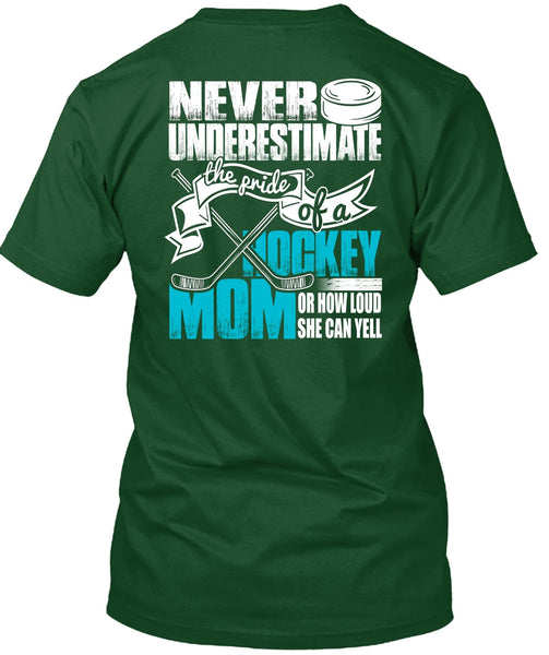 The Pride Of A Hockey Mom T Shirt, She Can Yell T Shirt