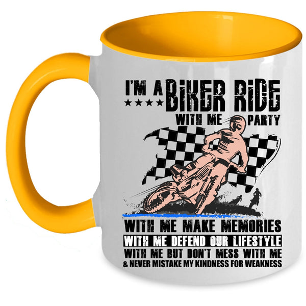 Ride With Me But Don't Mess With Me Coffee Mug, I'm A Biker Accent Mug
