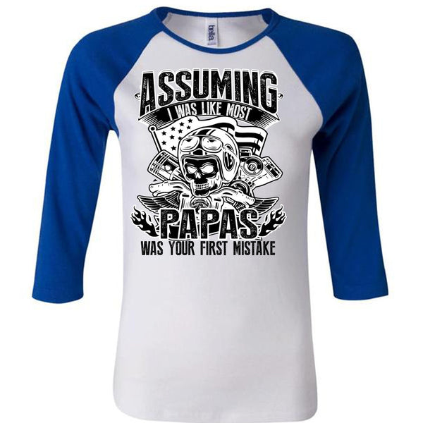 I Was Like Most Papas T Shirt, I Love Papa T Shirt, Awesome T-Shirts