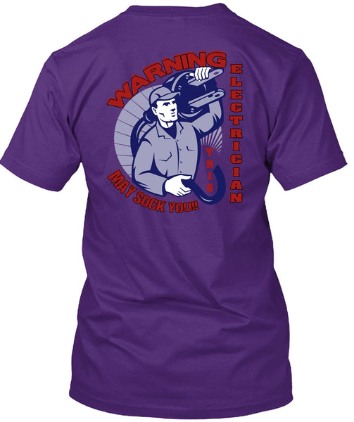 Warning Electrician T Shirt, Being An Electrician T Shirt