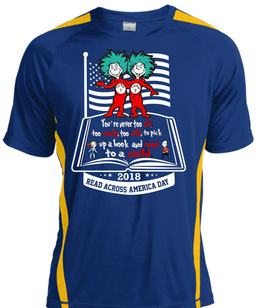 The Cat in the Hat T Shirt, Book And Read To A Child T Shirt, You're Never Too Old T Shirt, Cool Shirt