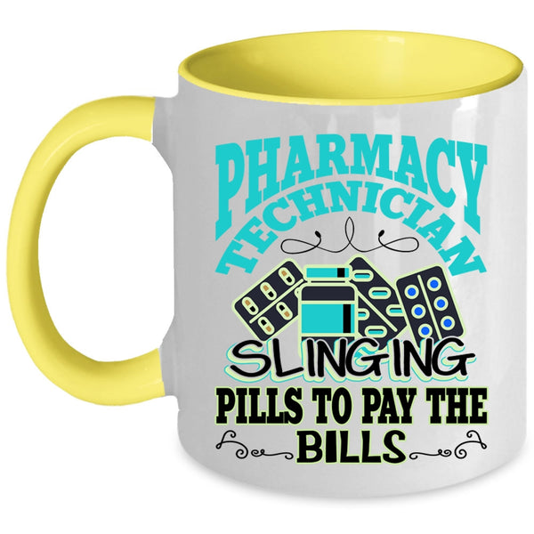 Slinging Pills To Pay The Bills Coffee Mug, Pharmacy Technician Accent Mug