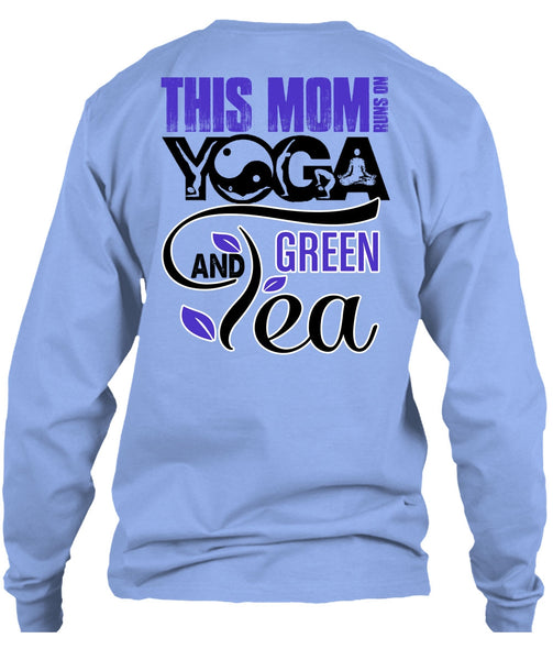 This Mom Runs On Yoga T Shirt, I Love Mom T Shirt