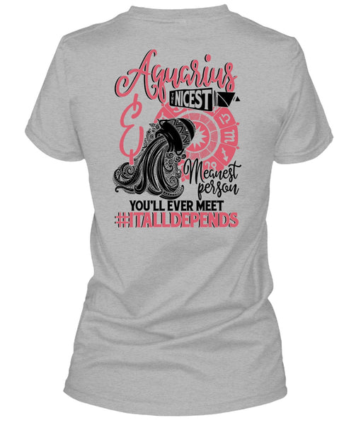 Aquarius Nicest Meanest Person T Shirt, I Love Aquarius T Shirt