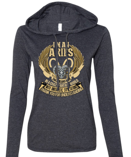 I'm An Aries T Shirt, Thank You For Understanding T Shirt (Anvil Ladies Ringspun Hooded)