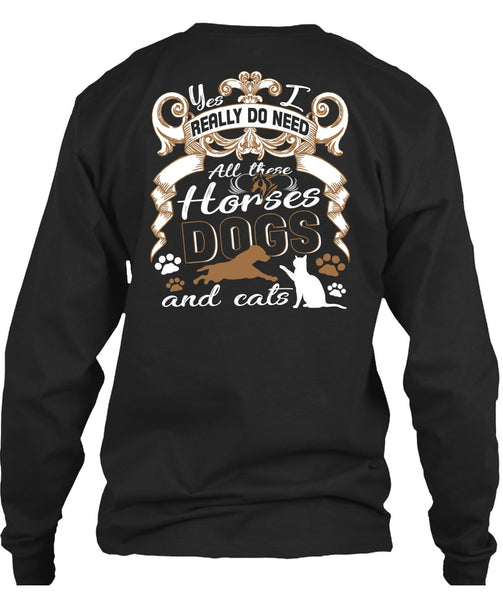 All These Horses Dogs And Cats T Shirt, Being An Equestrian T Shirt