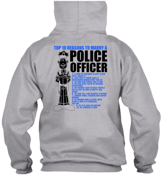 Top 10 Reasons To Marry A Police Officer T Shirt, I Love Police T Shirt