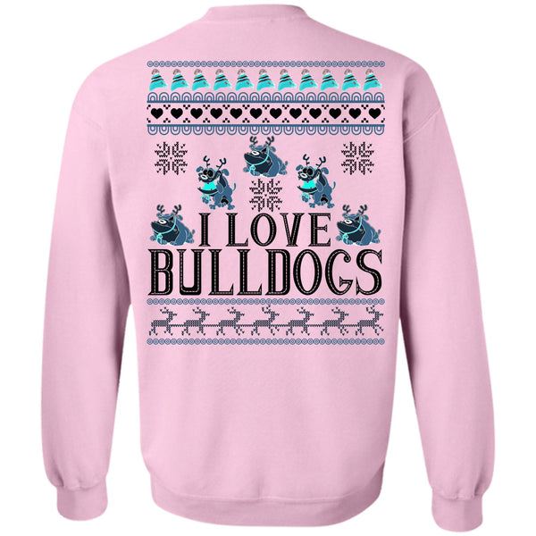 My Favorite T Shirt, I Love Bulldogs Sweatshirt