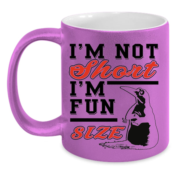 Funny Friends Coffee Mug, I'm Not Short I'm Fun Size Accent Mug