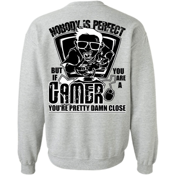 I Love Gaming T Shirt, You Are A Gamer Sweatshirt