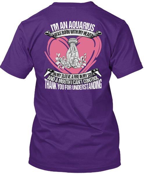 I'm An Aquarius T Shirt, I Can't Control T Shirt