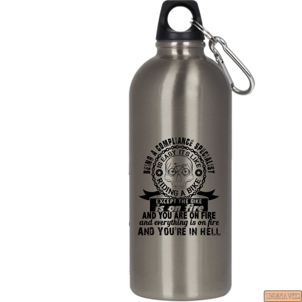 Being A Compliance Specialist 20 oz Stainless Steel Bottle,Gift For Specialist Outdoor Sports Water Bottle