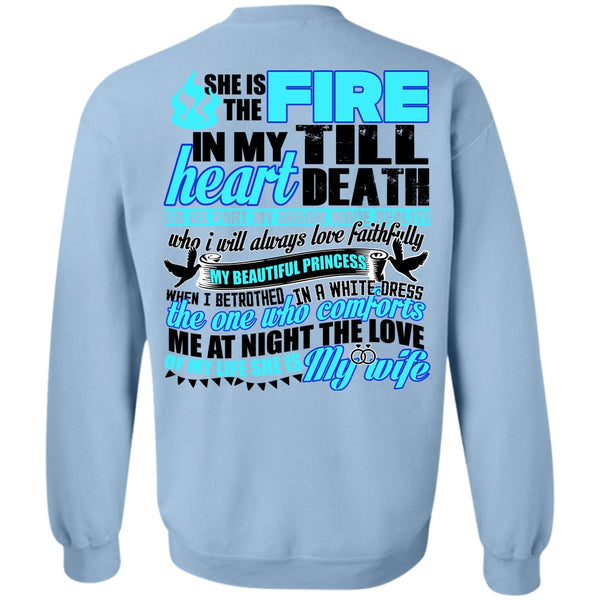I Love Wife T Shirt, She Is The Fire Sweatshirt