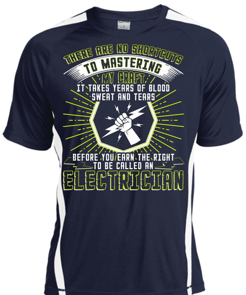 To Be Called An Electrician T Shirt, Sweat And Tears T Shirt, Cool Shirt