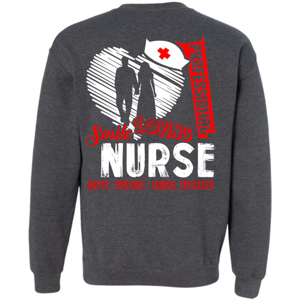 Happy Friendly Caring Educated T Shirt, Being A Nurse Sweatshirt