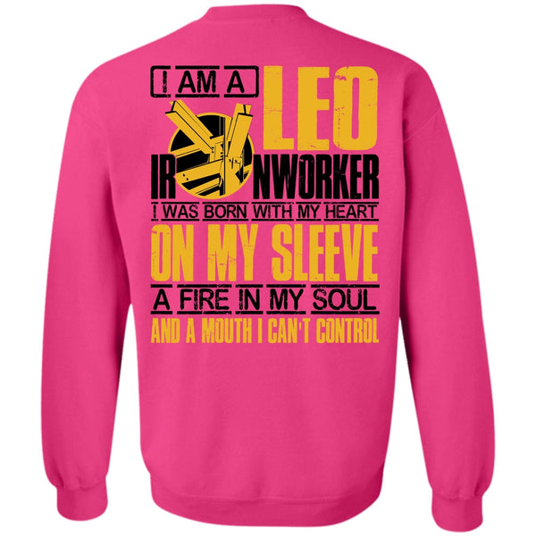 I Love Ironworker T Shirt, I Am A Leo Ironworker Sweatshirt