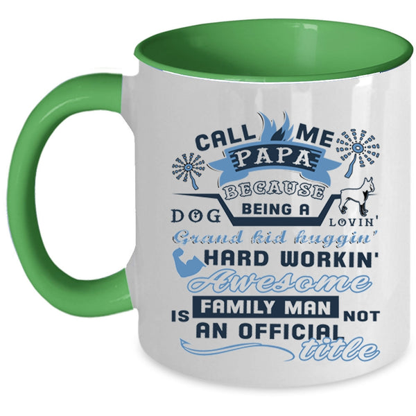 Being A Dog Loving Coffee Mug, Call Me Papa Accent Mug