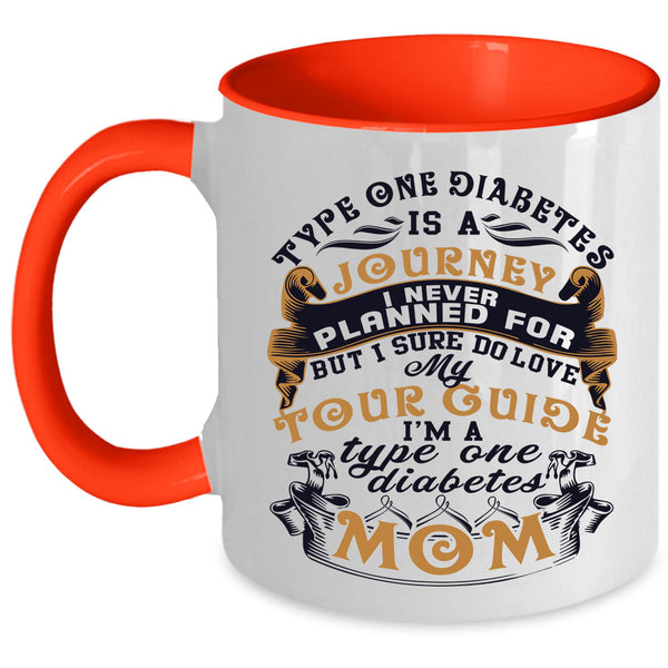 I'm A Type One Diabetes Mom Coffee Mug, My Tour Guide Accent Mug