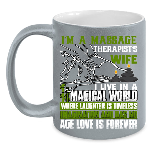 I'm A Massage Therapist's Wife Coffee Mug, I Love My Wife Coffee Cup