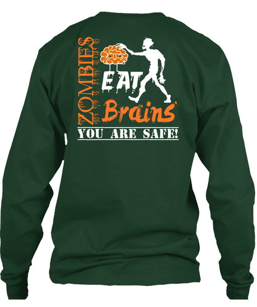 Zombies Eat Brains You Are Safe T Shirt, Wait For Halloween T Shirt