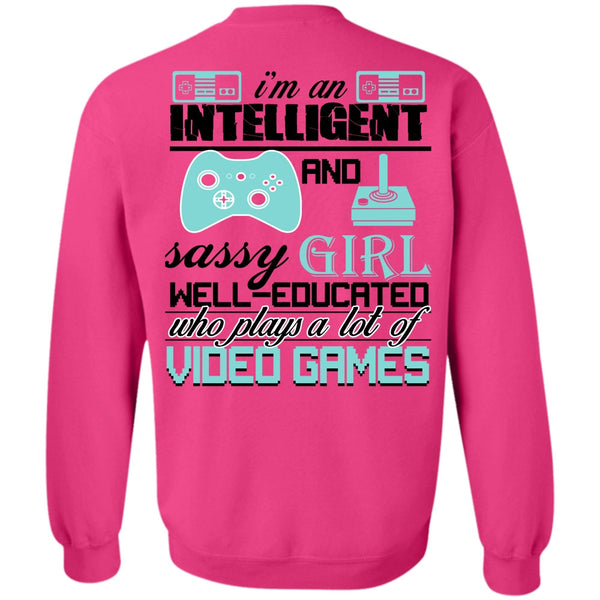 Being A Gamer T Shirt, I'm An Intelligent Sweatshirt