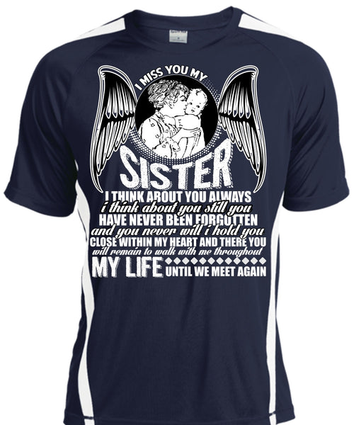 I Miss You My Sister T Shirt, Being A Sister T Shirt, Cool Shirt