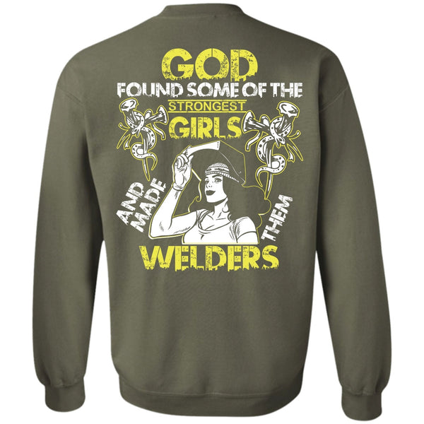 Strongest Girls T Shirt, I Love Welding Sweatshirt